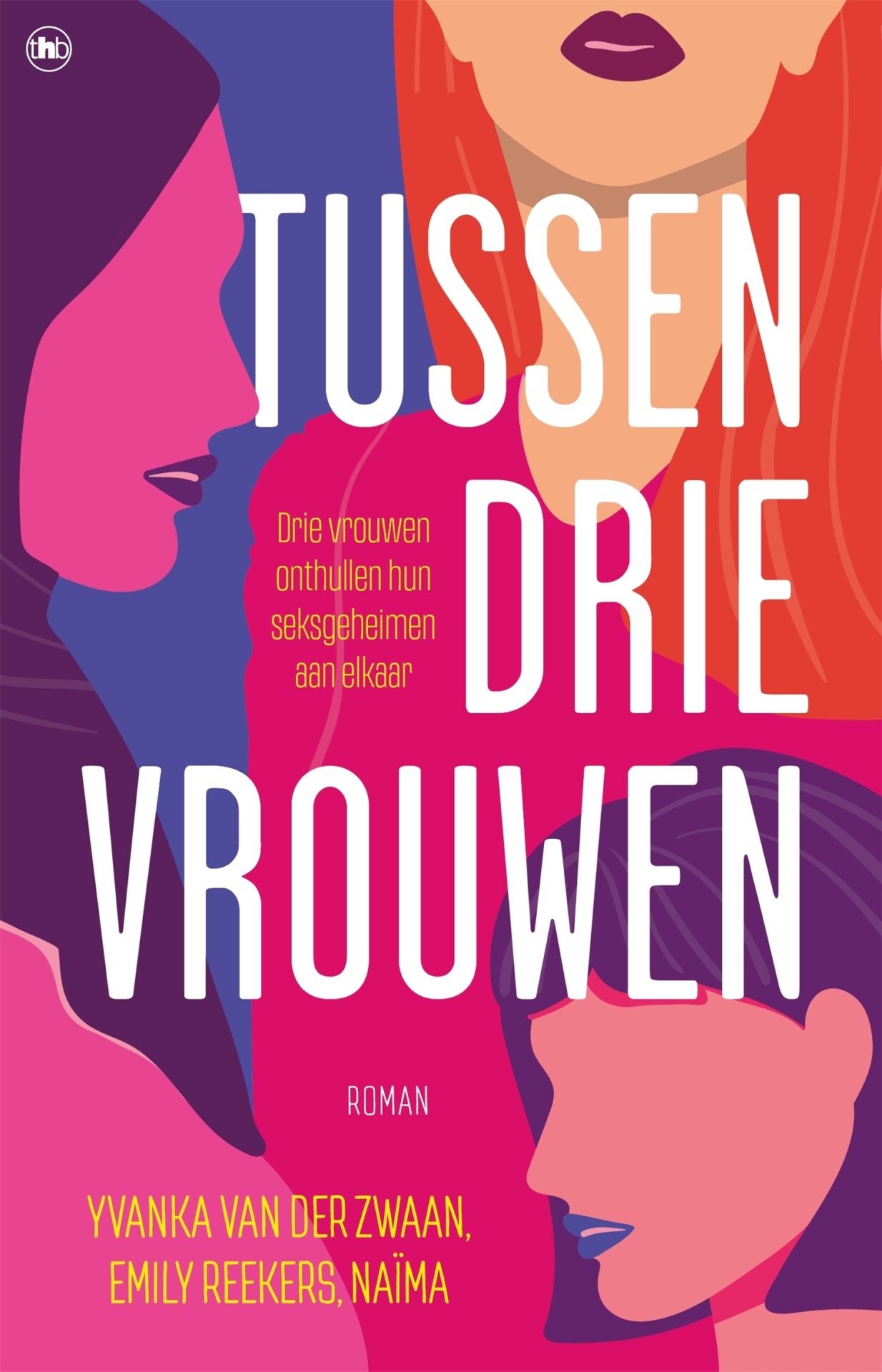 Cover boek Winnen op woensdag: maak kans op het splinternieuwe boek Tussen drie vrouwen